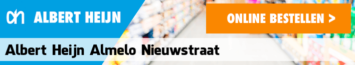 boodschappen bezorgen Albert Heijn Almelo Nieuwstraat