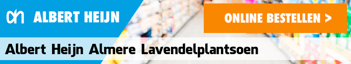 boodschappen bezorgen Albert Heijn Almere Lavendelplantsoen