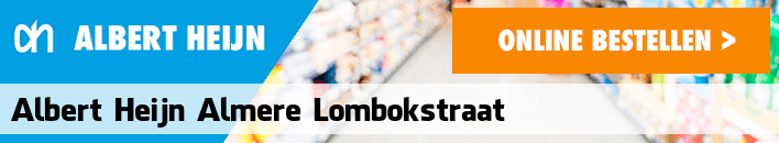 boodschappen bezorgen Albert Heijn Almere Lombokstraat