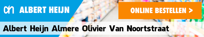 boodschappen bezorgen Albert Heijn Almere Olivier van Noortstraat