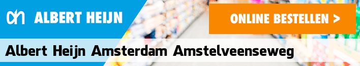 boodschappen bezorgen Albert Heijn Amsterdam Amstelveenseweg