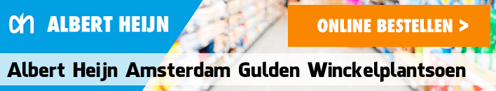 boodschappen bezorgen Albert Heijn Amsterdam Gulden Winckelplantsoen