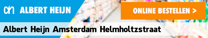 boodschappen bezorgen Albert Heijn Amsterdam Helmholtzstraat