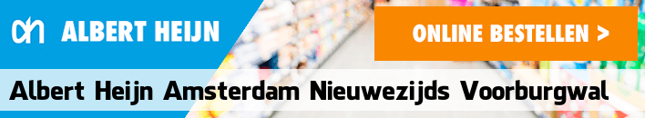 boodschappen bezorgen Albert Heijn Amsterdam Nieuwezijds Voorburgwal