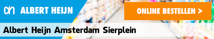 boodschappen bezorgen Albert Heijn Amsterdam Sierplein