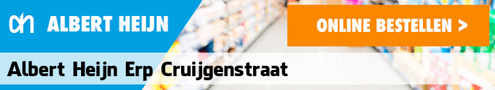 boodschappen bezorgen Albert Heijn Erp Cruijgenstraat