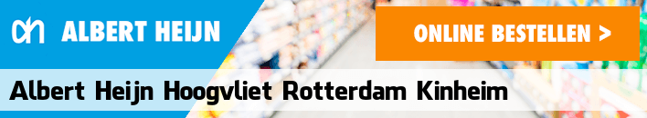 boodschappen bezorgen Albert Heijn Hoogvliet Rotterdam Kinheim