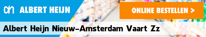 boodschappen bezorgen Albert Heijn Nieuw-Amsterdam Vaart ZZ