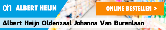 boodschappen bezorgen Albert Heijn Oldenzaal Johanna van Burenlaan