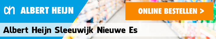 boodschappen bezorgen Albert Heijn Sleeuwijk Nieuwe Es