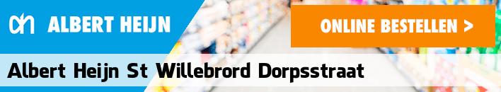 boodschappen bezorgen Albert Heijn St. Willebrord Dorpsstraat