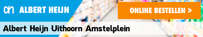 boodschappen bezorgen Albert Heijn Uithoorn Amstelplein