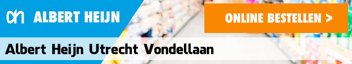 boodschappen bezorgen Albert Heijn Utrecht Vondellaan