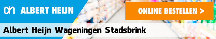 boodschappen bezorgen Albert Heijn Wageningen Stadsbrink