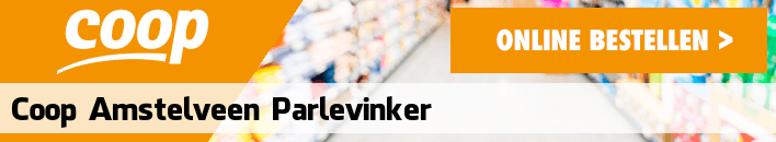 boodschappen bezorgen Coop Amstelveen Parlevinker