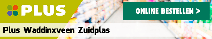 boodschappen bezorgen PLUS Waddinxveen Zuidplas