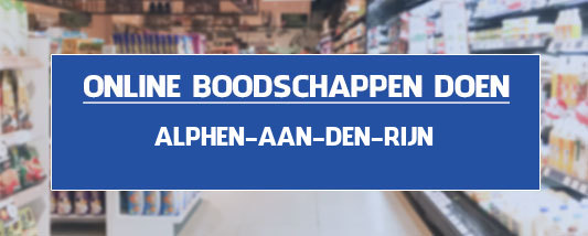 boodschappen bezorgen Alphen aan den Rijn