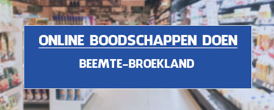 boodschappen bezorgen Beemte Broekland