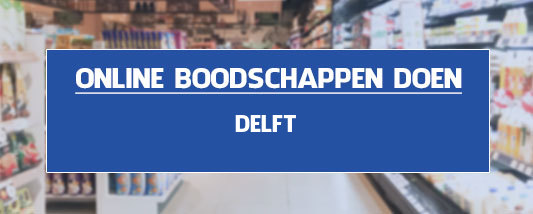 boodschappen bezorgen Delft
