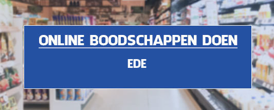 boodschappen bezorgen Ede