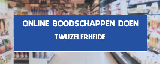 boodschappen bezorgen Twijzelerheide