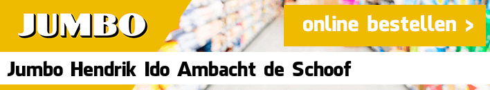 boodschappen bezorgen Jumbo Hendrik Ido Ambacht de Schoof