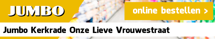 boodschappen bezorgen Jumbo Kerkrade Onze Lieve Vrouwestraat