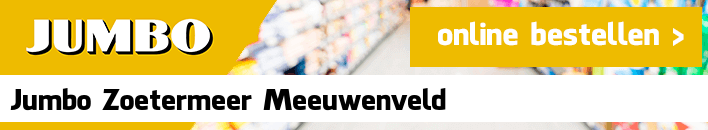 boodschappen bezorgen Jumbo Zoetermeer Meeuwenveld